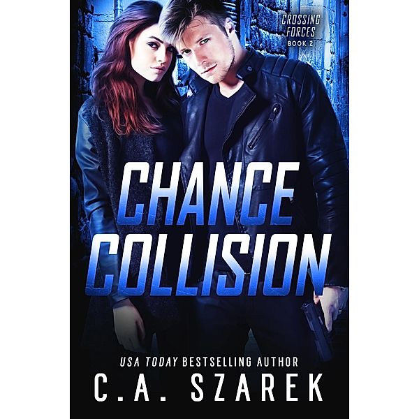 Chance Collision, C. A. Szarek