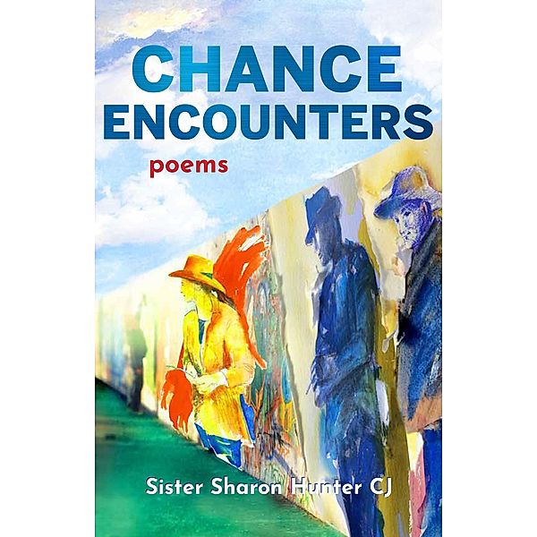Chance Encounters, Sister Sharon Hunter