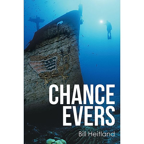 Chance Evers, Bill Heitland