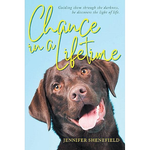 Chance in a Lifetime, Jennifer Shenefield