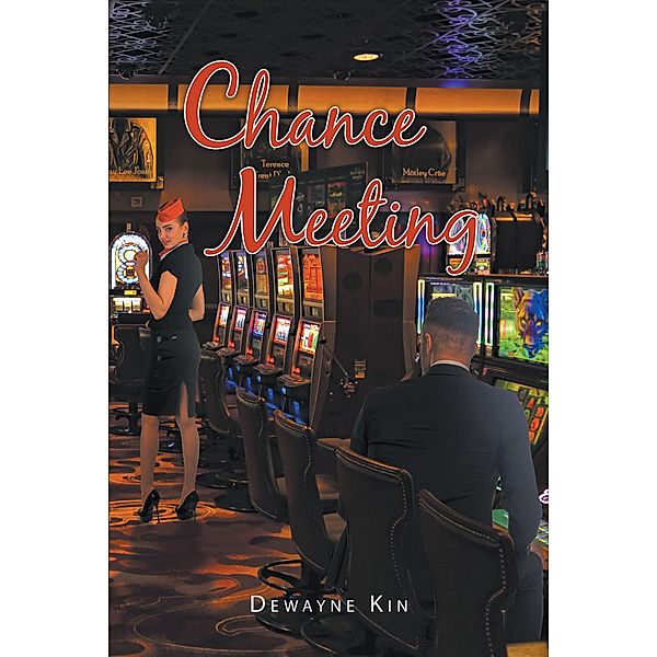 Chance Meeting, Dewayne Kin