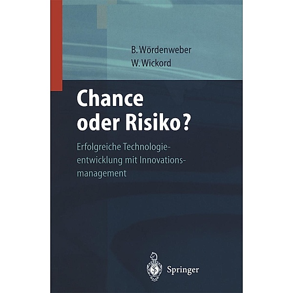 Chance oder Risiko / VDI-Buch, Burkard Wördenweber, Wiro Wickord
