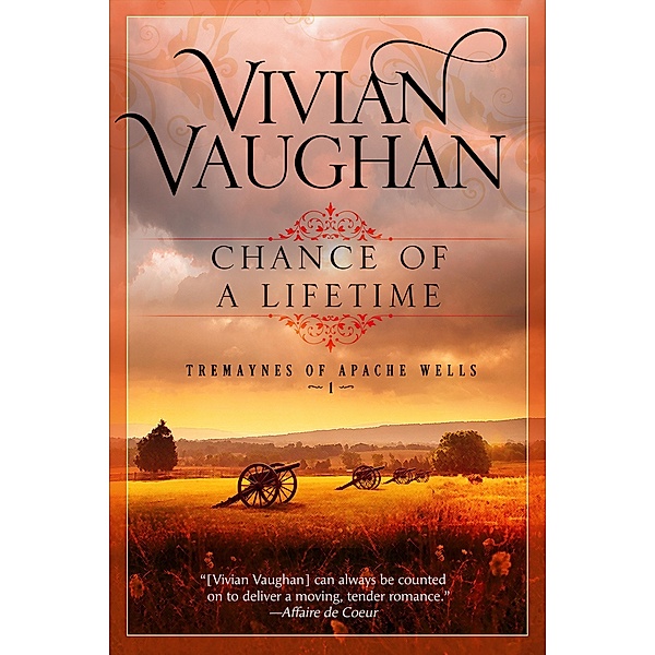 Chance of a Lifetime / Tremaynes of Apache Wells, Vivian Vaughan