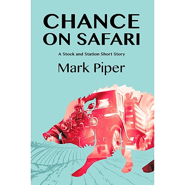 Chance On Safari, Mark Piper