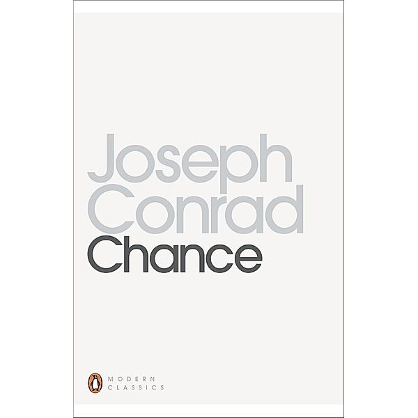 Chance / Penguin Modern Classics, Joseph Conrad