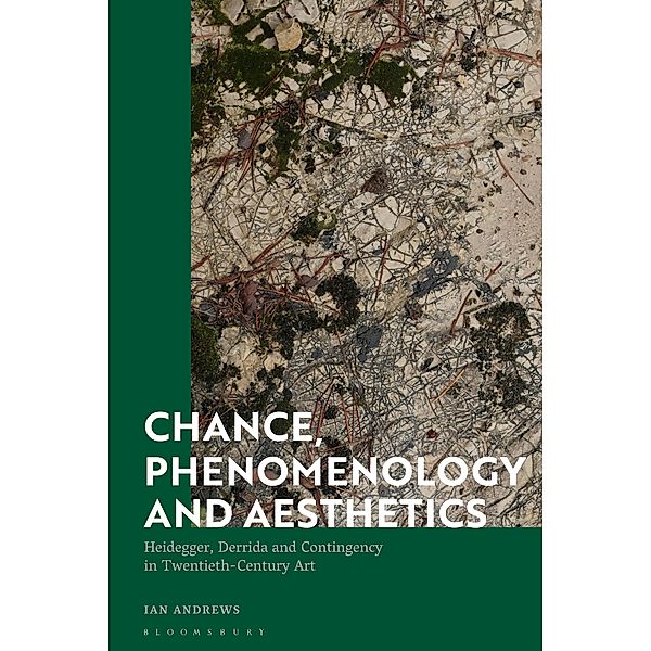 Chance, Phenomenology and Aesthetics, Ian Andrews