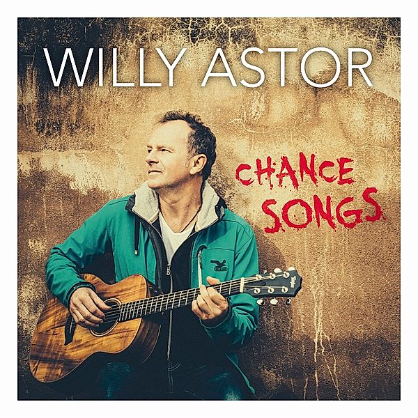 Chance Songs, Willy Astor