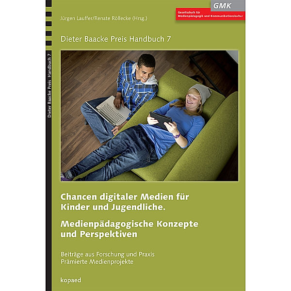 Chancen digitaler Medien für Kinder und Jugendliche. Medienpädagogische Konzepte und Perspektiven