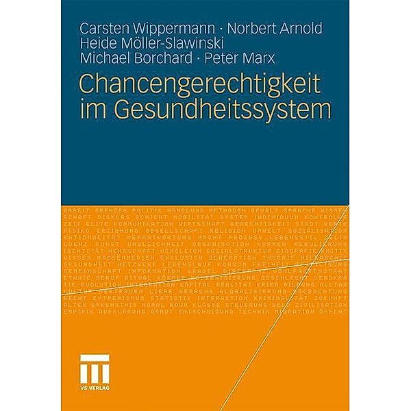 Chancengerechtigkeit im Gesundheitssystem, Carsten Wippermann, Norbert Arnold, Heide Möller-Slawinski, Michael Borchard, Peter Marx