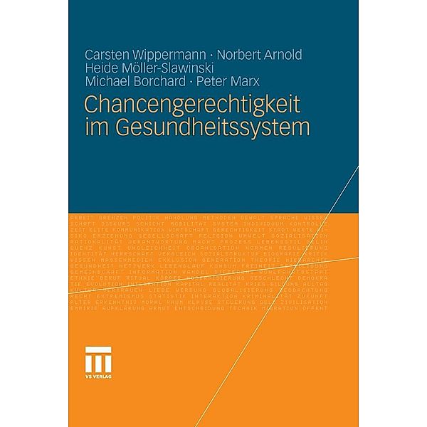 Chancengerechtigkeit im Gesundheitssystem, Carsten Wippermann, Norbert Arnold, Heide Möller-Slawinski, Michael Borchard, Peter Marx