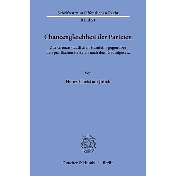 Chancengleichheit der Parteien., Heinz-Christian Jülich