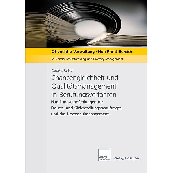 Chancengleichheit und Qualitätsmanagement in Berufungsverfahren - Download PDF, Christine Färber