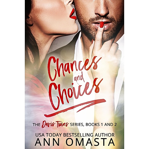 Chances and Choices: The Davis Twins Series (Books 1 & 2) / The Davis Twins Series, Ann Omasta