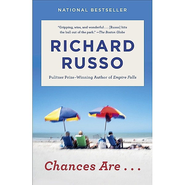 Chances Are . . ., Richard Russo