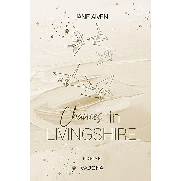 Chances in Livingshire, Jane Aiven