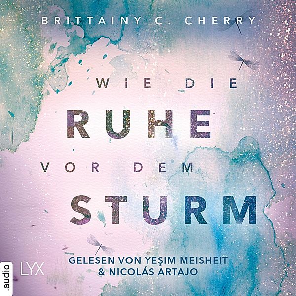 Chances-Reihe - 1 - Wie die Ruhe vor dem Sturm, Brittainy C. Cherry