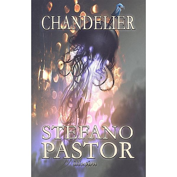 Chandelier, Stefano Pastor