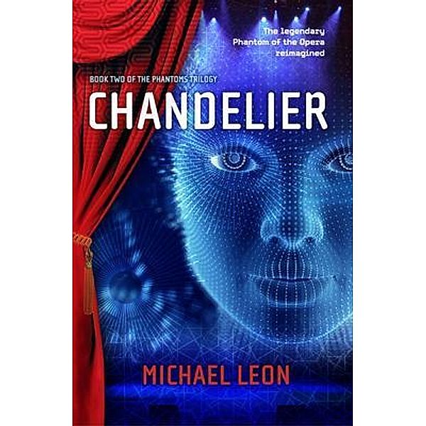 Chandelier / Phantoms Bd.2, Michael Leon