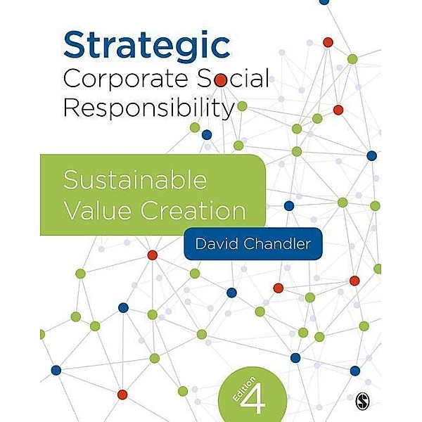 Chandler, D: Strategic Corporate Social Responsibility, David Chandler, William B Werther