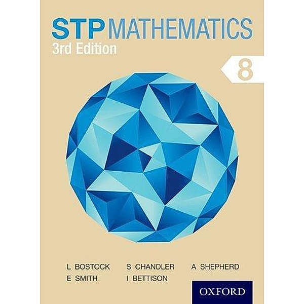 Chandler, S: STP Mathematics 8 Student Book, Sue Chandler, Linda Bostock, Ewart Smith, Ian Bettison