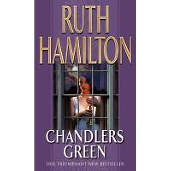 Chandlers Green, Ruth Hamilton