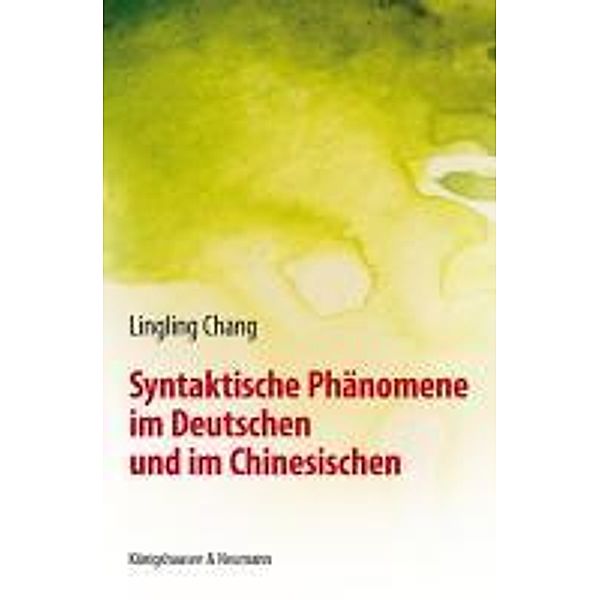 Chang, L: Syntaktische Phänomene im Deutschen, Lingling Chang