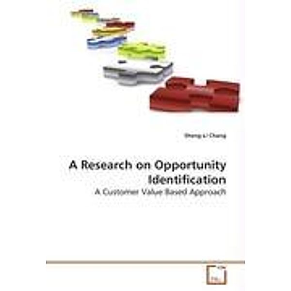 Chang, S: A Research on Opportunity Identification, Sheng-Li Chang