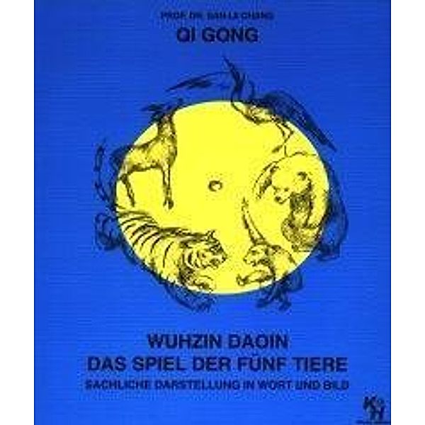 Chang, S: Qi Gong, Wuhzin Daoin, San-Lii Chang