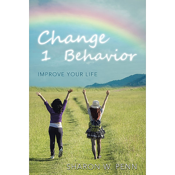 Change  1  Behavior, Sharon W. Penn