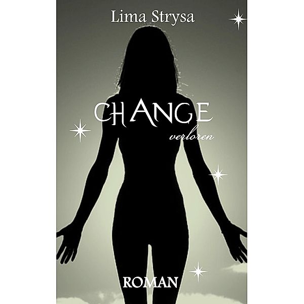 Change, Lima Strysa