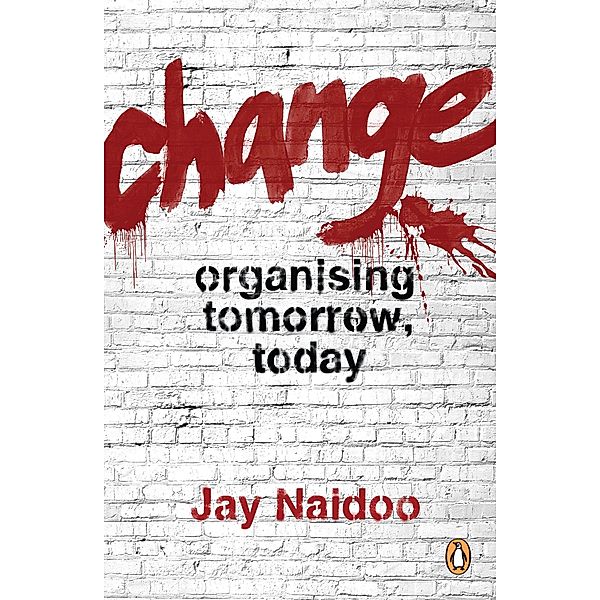 Change, Jay Naidoo