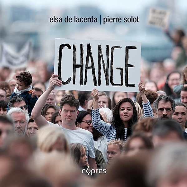 Change, Elsa de Lacerda, Pierre Solot