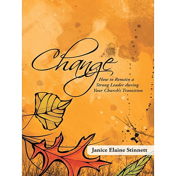 Change, Janice Elaine Stinnett