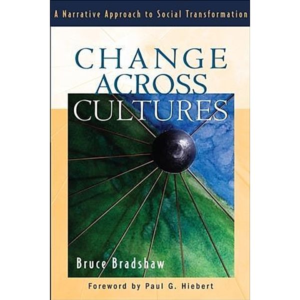 Change across Cultures, Bruce Bradshaw
