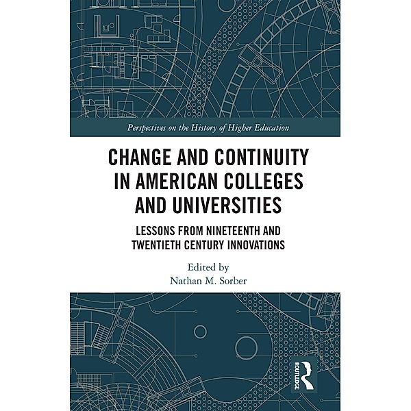 Change and Continuity in American Colleges and Universities