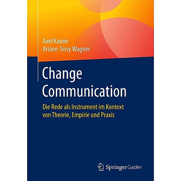 Change Communication, Axel Kaune, Ariane-Sissy Wagner