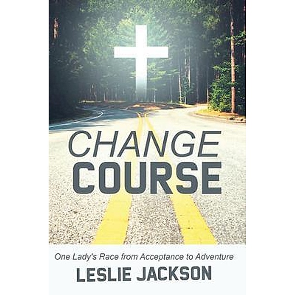 Change Course / Lady Racing LLC, Leslie Jackson