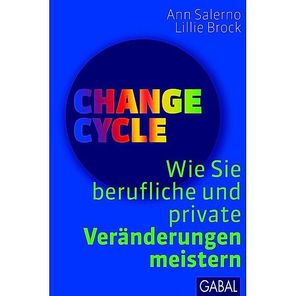 Change Cycle / Dein Business, Ann Salerno, Lillie Brock