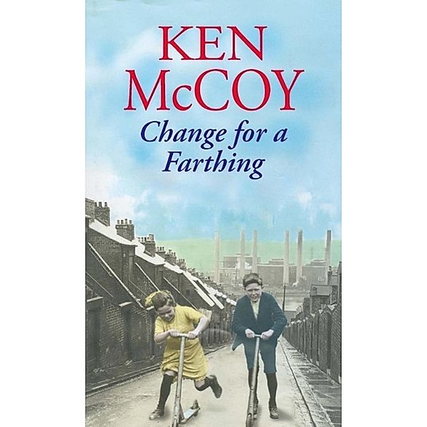Change For A Farthing, Ken Mccoy