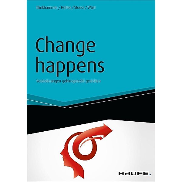Change happens - inkl.Arbeitshilfen online, Dirk Stoess, Franz Hütter, Margret Klinkhammer, Lothar Wüst