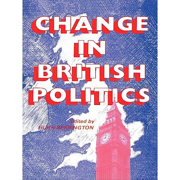 Change In British Politics, Hugh Berrington