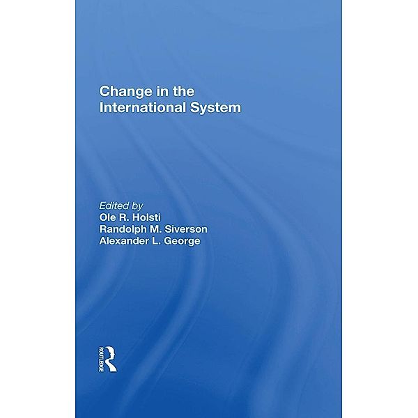 Change In The International System, Ole R Holsti