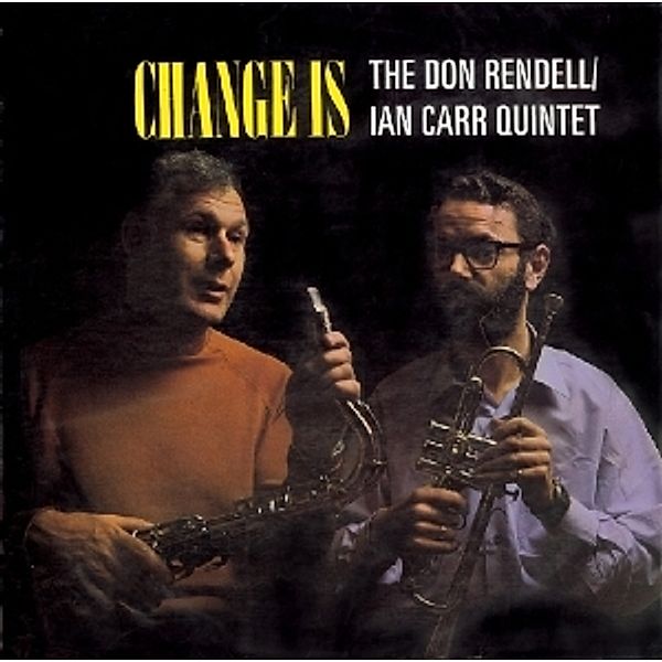 Change Is, Don & Carr,Ian Rendell