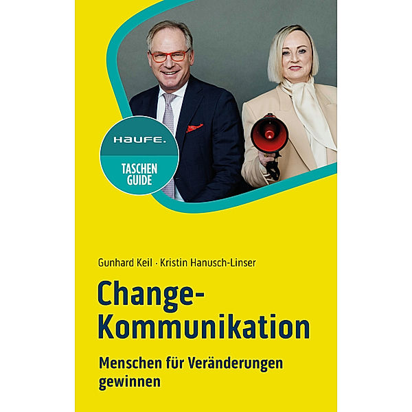 Change-Kommunikation, Gunhard Keil, Kristin Hanusch-Linser