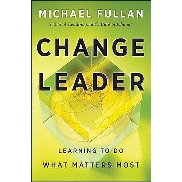 Change Leader, Michael Fullan