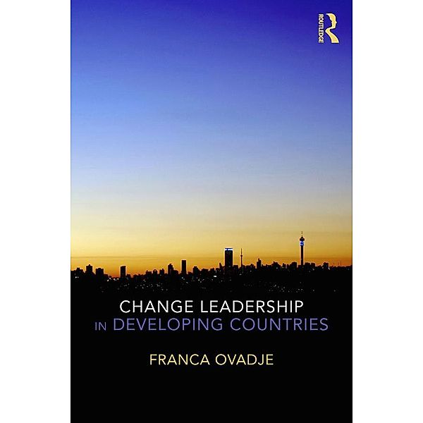 Change Leadership in Developing Countries, Franca Ovadje