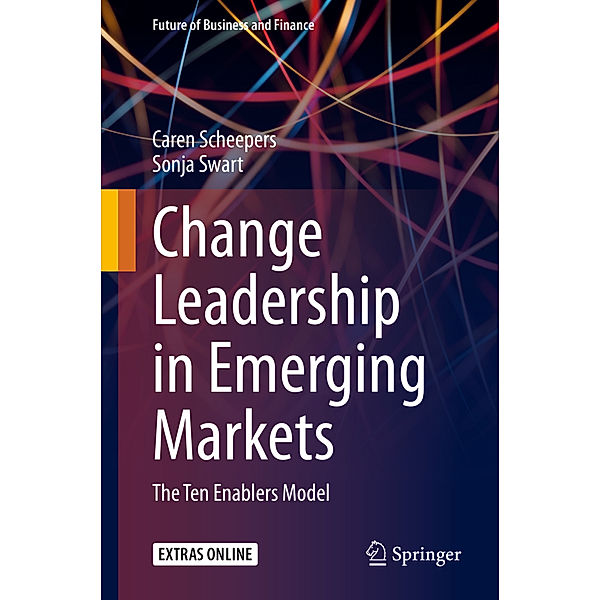 Change Leadership in Emerging Markets, Caren Brenda Scheepers, Sonja Swart