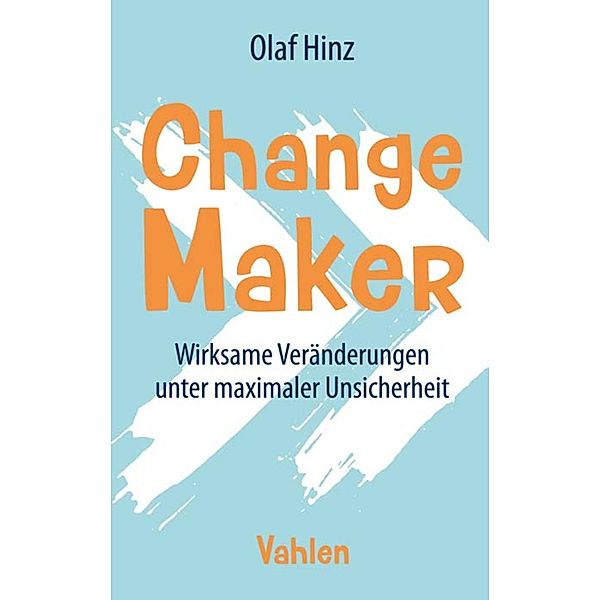 Change Maker, Olaf Hinz