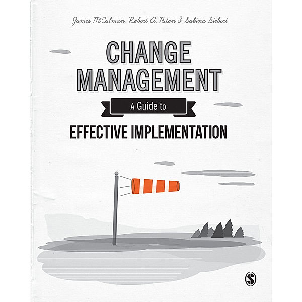 Change Management, James Mccalman, Sabina Siebert, Robert A Paton