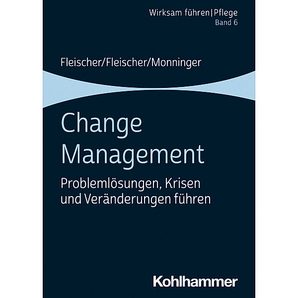 Change Management, Werner Fleischer, Benedikt Fleischer, Martin Monninger